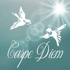 Carpe Diem