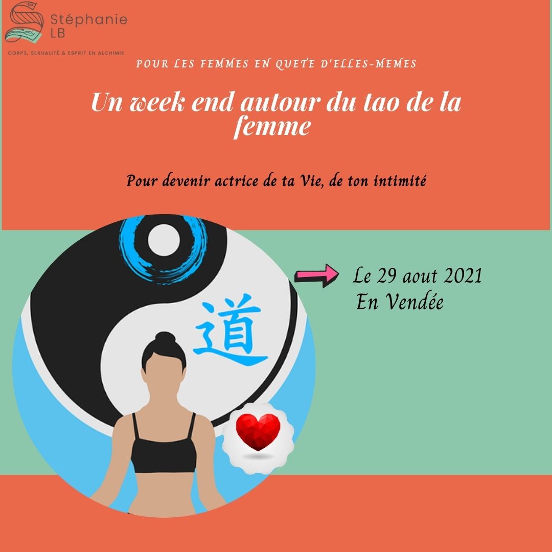 Journée autour du tao Ô féminin: 29 aout 2021 en Vendée